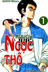Rough - Ngọc Thô