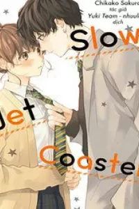 Slow Jet Coaster