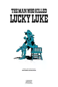 The Man Who Killed Lucky Luke | Kẻ Đã Sát Hại Lucky Luke | L'Homme Qui Tua Lucky Luke