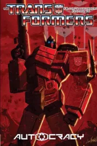 The Tranformers - Autocracy