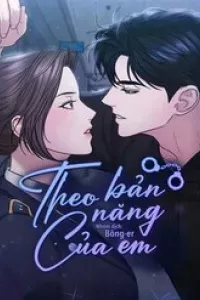 Theo Bản Năng Của Em