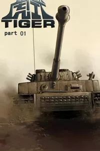 Tiger - Tăng Thiết Giáp Thế Chiến 2