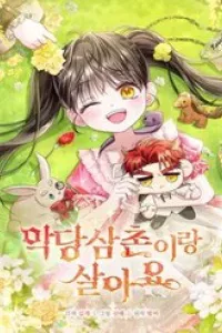Tôi Sống Với Người Cậu Phản Diện Của Mình