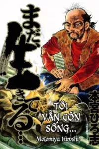 Tôi Vẫn Còn Sống...