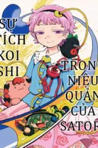 Touhou - Sự Tích Koishi Trong Niệu Quản Của Satori