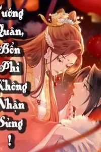 Tướng Quân Bổn Phi Không Nhận Sủng
