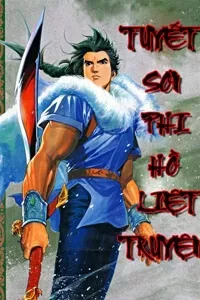 Tuyết Sơn Phi Hồ Liệt Truyện