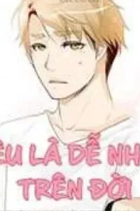 Yêu Là Dễ Nhất Trên Đời