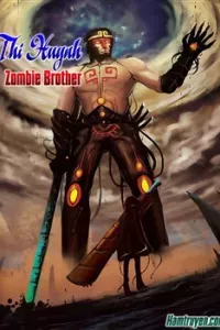 Zombie Brother - Thi Huynh