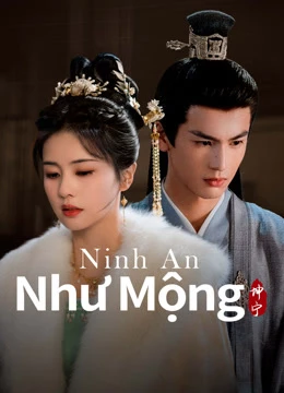 Ninh An Như Mộng (2025)