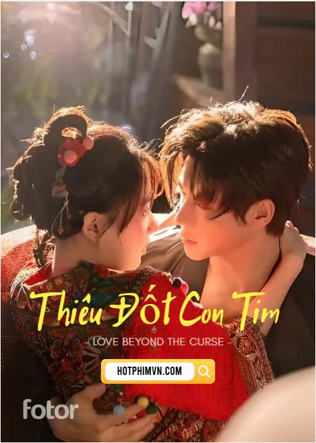 Thiêu Đốt Con Tim (2025)
