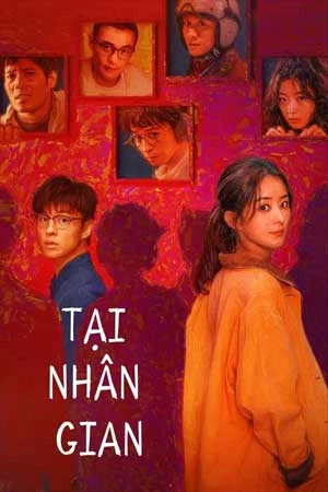 Tại Nhân Gian (2025)