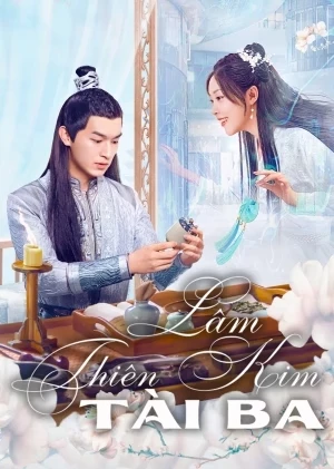 Lâm Thiên Kim Tài Ba (2025)