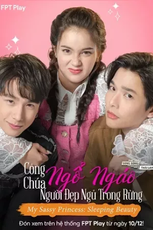 Công Chúa Ngổ Ngáo: Người Đẹp Ngủ Trong Rừng