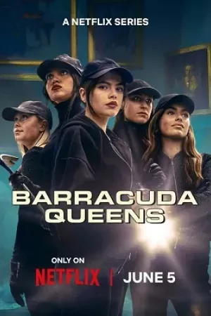 Barracuda Queens (Phần 2)