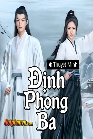 Định Phong Ba (2025)