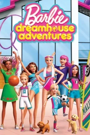 Barbie Dreamhouse Adventures (Phần 2)