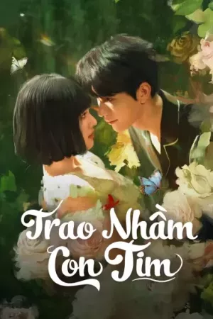 Trao Nhầm Trái Tim