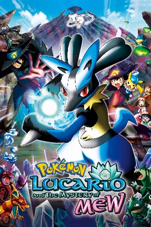 Pokemon Movie 08: Mew Và Người Hùng Của Ngọn Sóng Lucario