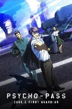 Psycho-Pass: Sinners of the System Case.2 - First Guardian