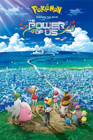 Pokemon Movie 21: Câu Chuyện Của Mỗi Người