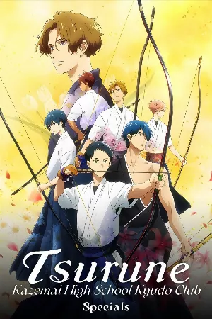 Tsurune: Tsunagari no Issha
