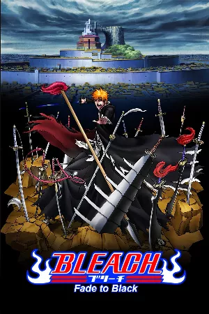 Bleach Movie 3: Fade to Black - Kimi no Na wo Yobu