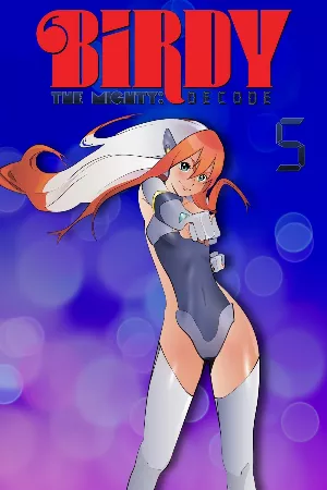 Tetsuwan Birdy Decode