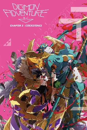 Digimon Adventure tri. 5: Kyousei