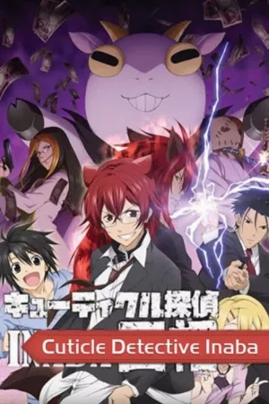 Cuticle Tantei Inaba
