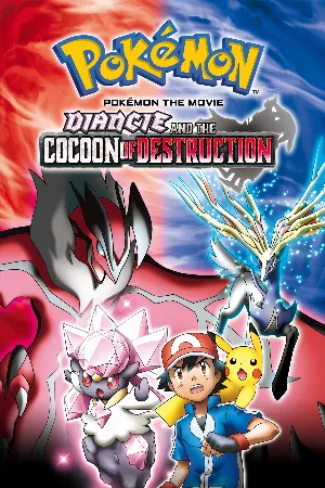 Pokemon Movie 17: Sự Hủy Diệt Từ Chiếc Kén Và Diancie