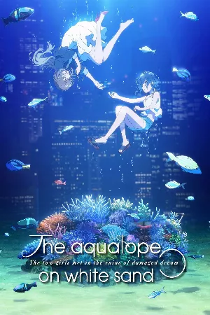 Shiroi Suna no Aquatope